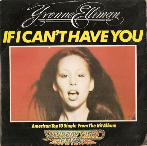 if i can t have you lyrics|if i can't have you lyrics yvonne elliman.